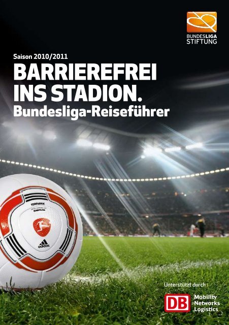 Barrierefrei ins stadion. - Bundesliga-Stiftung