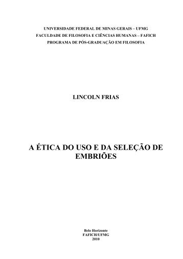 A ética do uso e da seleção de - Centro de Inteligência em Genética ...