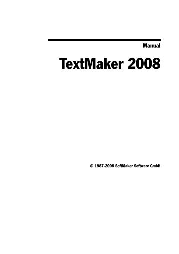 Manual TextMaker 2008 - SoftMaker