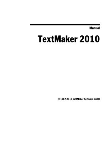 Manual TextMaker 2010 - SoftMaker