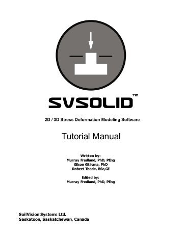 SVSolid Tutorial Manual, 2009 version - SoilVision Systems, Ltd