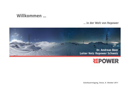 Dr. Andreas Beer, Leiter Netz Repower Schweiz - Solarbauern