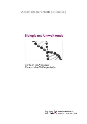 Die kompetenzorientierte Reifeprüfung: Biologie und Umweltkunde ...