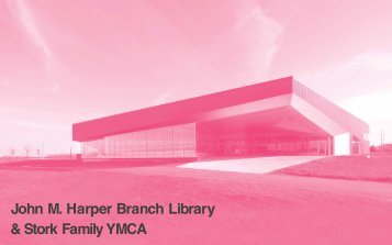 John M. Harper Branch Library & Stork Family YMCA