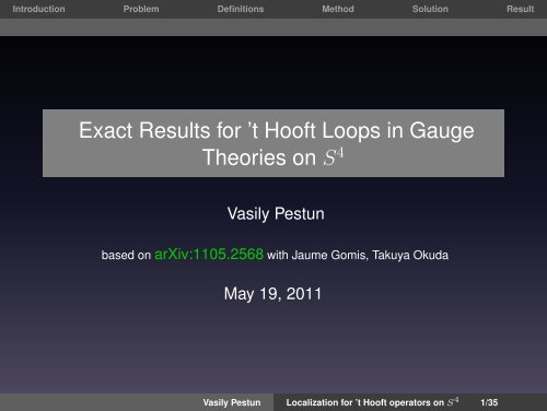 Exact Results for 't Hooft Loops in Gauge Theories ... - Solvay Institutes