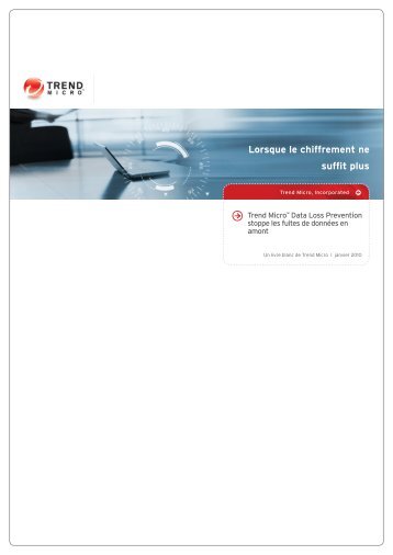 Lorsque le chiffrement ne suffit plus - Trend Micro