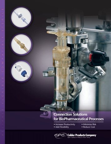 Connection Solutions for BioPharmaceutical ... - BioProcessing.ie