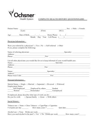 COMPLETE HEALTH HISTORY QUESTIONNAIRE - Ochsner.org