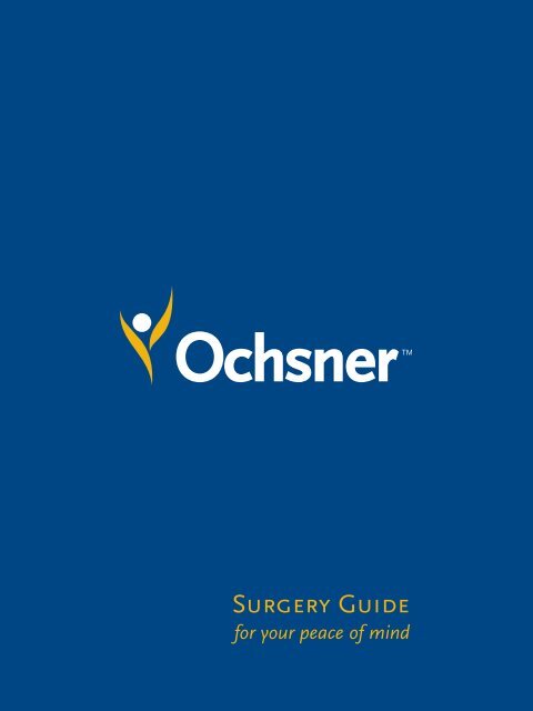 9 X 12 Surgery Patient Guide Ochsner Org