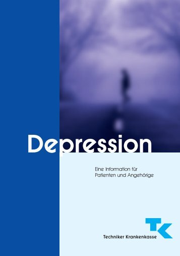 Depression - Eine Information fÃ¼r Patienten und AngehÃ¶rige