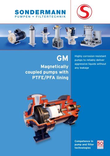 Magnetically coupled pumps with PTFE/PFA lining - SONDERMANN ...