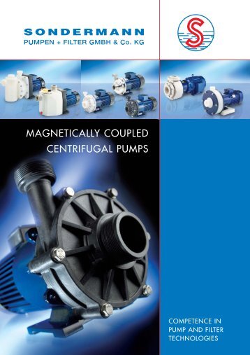 magnetically coupled centrifugal pumps - SONDERMANN Pumpen ...