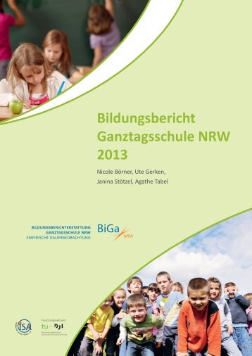 Bildungsbericht Ganztagsschule nrW 2013