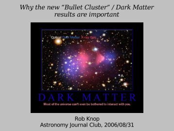 Why the new “Bullet Cluster” / Dark Matter results are ... - Sonic.net