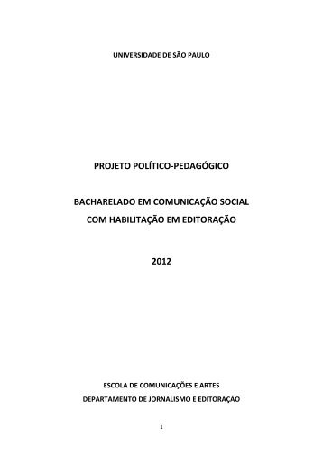 projeto político-pedagógico bacharelado em ... - ECA - USP