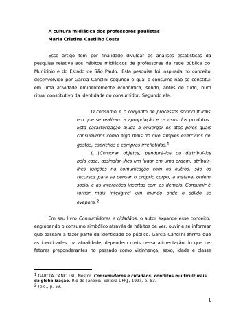 A cultura midiática dos professores paulistas Maria ... - ECA - USP