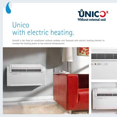 Unico with electric heating. - Olimpia Splendid