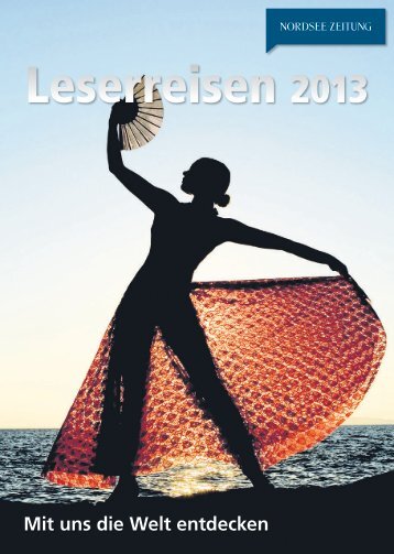 Leserreisen-Katalog 2013.indd - Nordsee-Zeitung