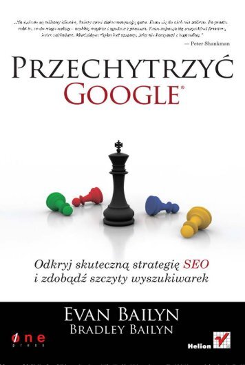 PrzechytrzyÄ Google. Odkryj skutecznÄ strategiÄ SEO i ... - Helion