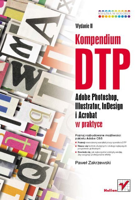 Kompendium DTP. Adobe Photoshop, Illustrator, InDesign i ... - Helion