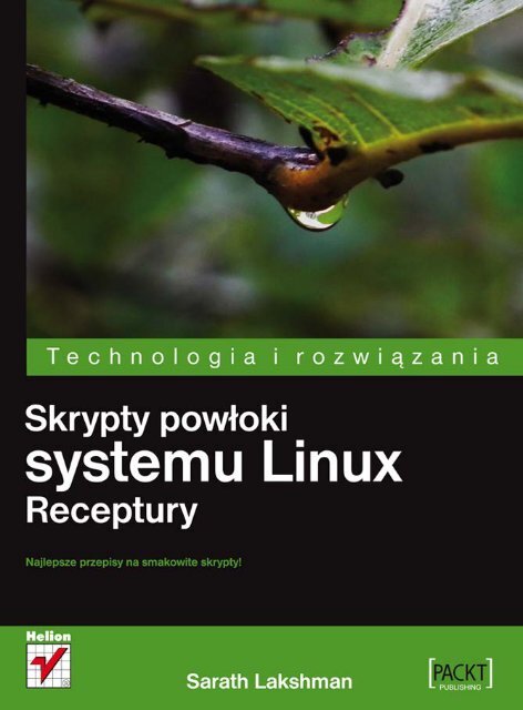 Skrypty powÅoki systemu Linux. Receptury - Helion