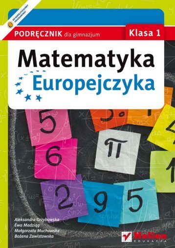 Matematyka Europejczyka. PodrÄcznik dla gimnazjum. Klasa 1