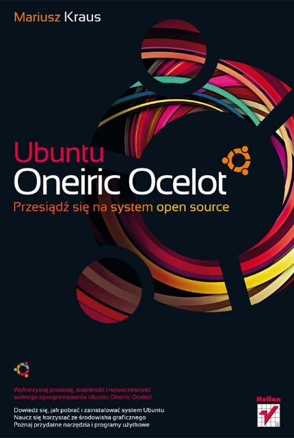 Ubuntu Oneiric Ocelot. PrzesiÄdÅº siÄ na system open source
