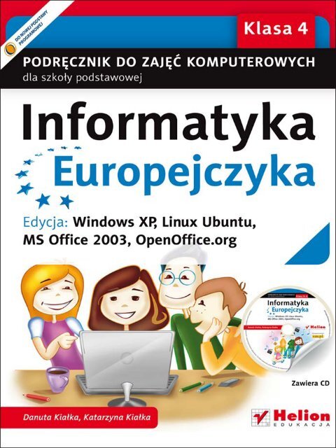 Informatyka Europejczyka. PodrÄcznik do zajÄÄ ... - Helion