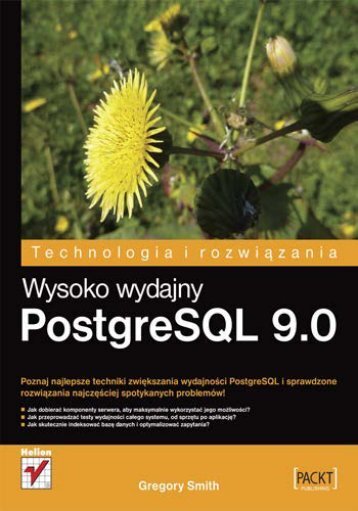 Wysoko wydajny PostgreSQL 9.0 - Czytelnia - Helion