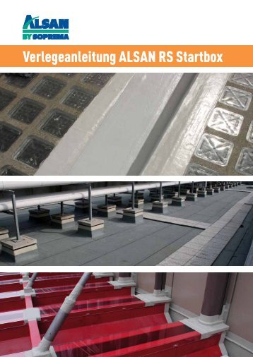 Verlegeanleitung ALSAN RS Startbox - SOPREMA-KLEWA GmbH