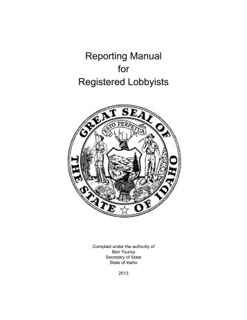 Reporting Manual for Registered Lobbyists - Idaho Secretary of ...