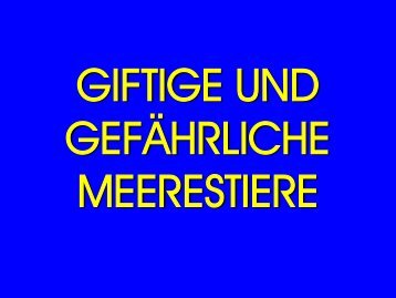 GIFTIGE UND GEFÄHRLICHE MEERESTIERE