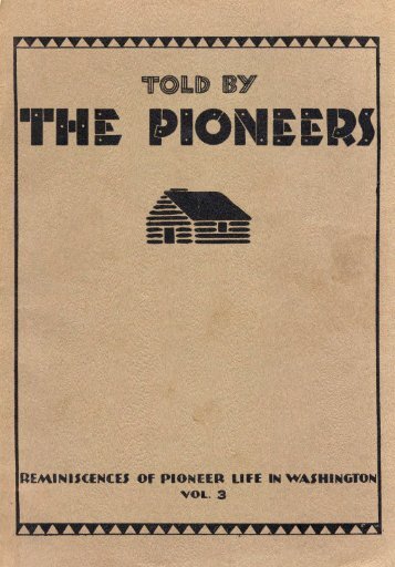 TOLD by the PIONEERS - Washington Secretary of State