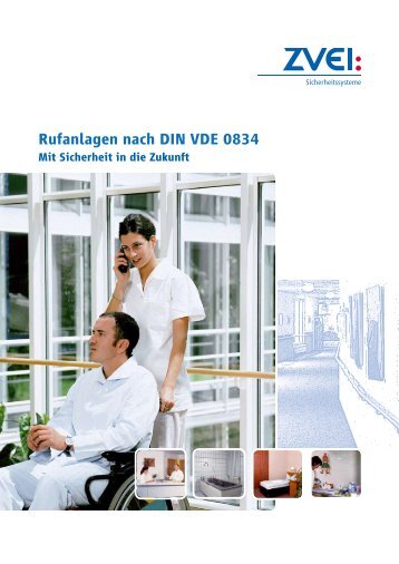 ZVEI - Rufanlagen nach DIN VDE 0834 - Securiton Gmbh