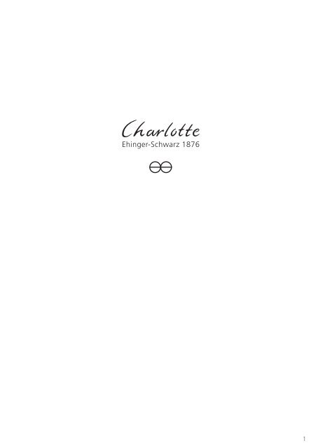 Charlotte Kollektionsbuch 2006 - Charlotte·Ehinger-Schwarz 1876