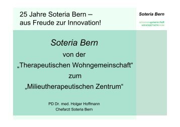 PD Dr. med. Holger Hoffmann 25 Jahre Soteria Bern