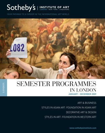 SEMESTER PROGRAMMES - Sotheby's Institute of Art