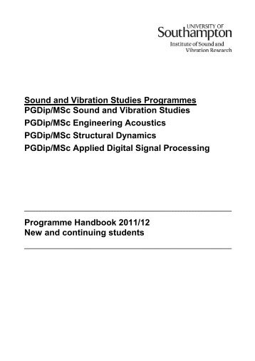 Sound and Vibration Studies Programmes PGDip/MSc Sound and ...