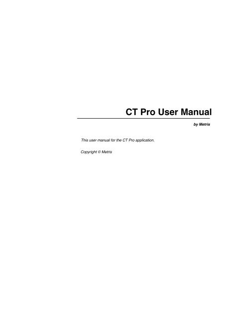 CT Pro User Manual - University of Southampton