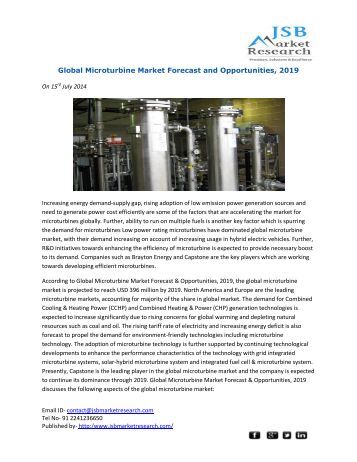jsb market research global microturbine Microturbine systems industry research report is a meticulous investigation of current scenario of the market, which covers several market dynamics the microturbine systems market research report is a resource, which provides current as well as upcoming technical and financial details of the industry. jsb market research global microturbine Microturbine systems industry research report is a meticulous investigation of current scenario of the market, which covers several market dynamics the microturbine systems market research report is a resource, which provides current as well as upcoming technical and financial details of the industry.