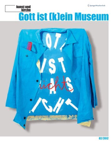 2012-02: Gott ist (k)ein Museum