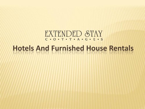 Hotels and Furnished House Rentals