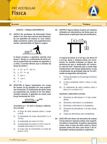 Atrito – Força centrípeta - Curso e Colégio Acesso