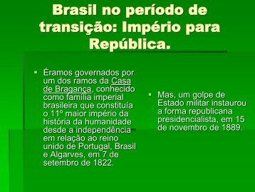 República – 15 de novembro de 1889. - Curso e Colégio Acesso