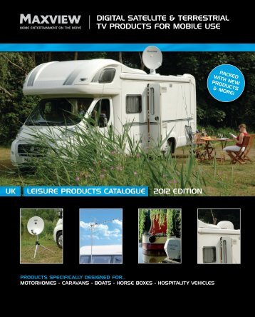 The 2012 Maxview Brochure - Southdowns Motorhome Centre