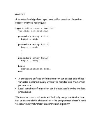 Monitors A monitor is a high level synchronization construct based ...