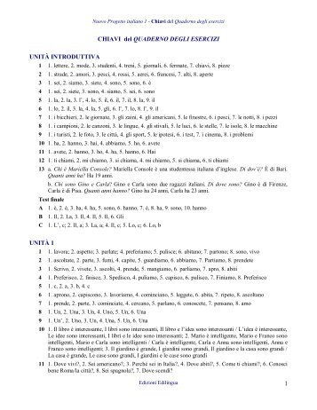 1 CHIAVI del QUADERNO DEGLI ESERCIZI UNITÃ ... - Edilingua