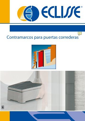 Armazones, casetones y puertas correderas Eclisse. - Venespa