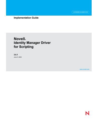 Identity Manager 3.6.1 Driver for Scripting Implementation ... - NetIQ