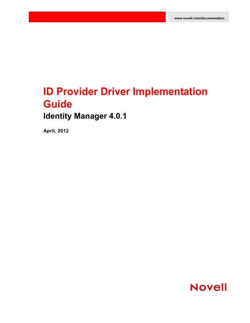 Identity Manager 4.0.1 ID Provider Driver Implementation ... - NetIQ